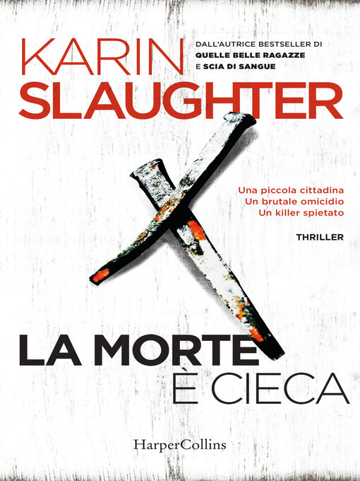 Title details for La morte è cieca by Karin Slaughter - Available
